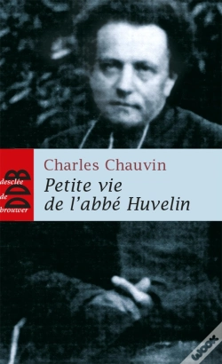 Capa do artigo Petite Vie De L'Abbé Huvelin