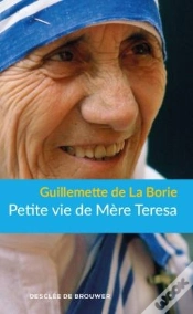 Capa do artigo Petite Vie De : Mère Térésa