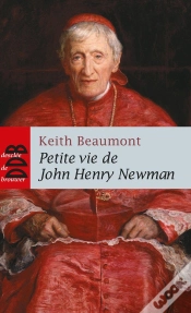 Capa do artigo Petite Vie De : Petite Vie De John Henry Newmann