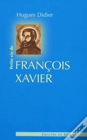 Capa do artigo Petite Vie De; Saint François-Xavier