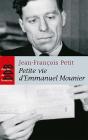 Petite Vie D'Emmanuel Mounier : La Sainteté D'Un Philosophe - Preview