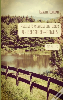 Capa do artigo Petites & Grandes Histoires De Franche-Comté