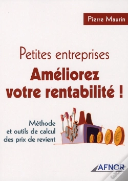 Capa do artigo Petites Entreprises, Améliorez Votre Rentabilité ! Méthode Et Outils De Calcul Des Prix De Revient