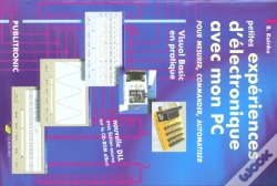 Capa do artigo Petites Experiences D'Electronique Avec Mon Pc ; Pour Mesurer Commander Automatiser