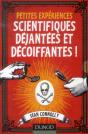 Petites Experiences Scientifiques Dejantees Et Decoiffantes! - Le Coffret - Preview