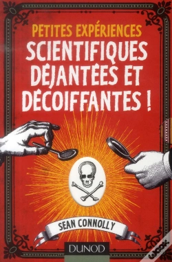 Capa do artigo Petites Experiences Scientifiques Dejantees Et Decoiffantes! - Le Coffret