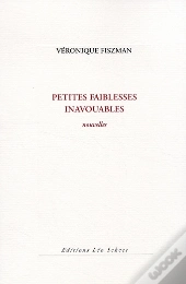 Petites Faiblesses Inavouables