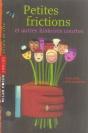 Petites Frictions Et Autres Histoires Courtes - Preview