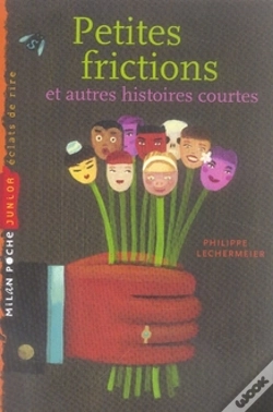 Capa do artigo Petites Frictions Et Autres Histoires Courtes