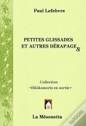 Petites Glissades Et Autres Dérapages