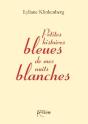 Petites Histoires Bleues De Mes Nuits Blanches - Preview