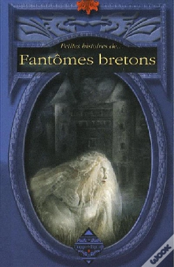 Capa do artigo Petites Histoires De... Fantomes Bretons
