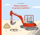 Petites Histoires De Grosses Machines