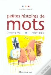 Petites Histoires De Mots