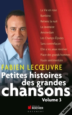 Capa do artigo Petites Histoires Des Grandes Chansons Tome 3