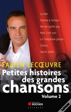 Capa do artigo Petites Histoires Des Grandes Chansons : Volume 2
