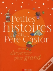 Capa do artigo Petites Histoires Du Père Castor Pour Devenir Plus Grand