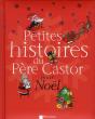 Petites Histoires Du Pere Castor Pour Noel - Preview