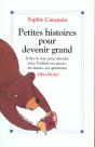Petites Histoires Pour Devenir Grand T.1 ; À Lire Le Soir Pour Aborder Avec L'Enfant Ses Peurs, Ses Tracas, Ses Questions - Preview