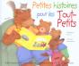 Petites Histoires Pour Les Tout-Petits - Preview