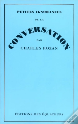 Capa do artigo Petites Ignorances De La Conversation