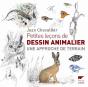 Petites Leçons De Dessin Animalier ; Une Approche De Terrain - Preview