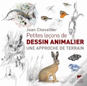 Petites Leçons De Dessin Animalier ; Une Approche De Terrain
