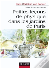 Petites Leçons De Physique Dans Les Jardins De Paris