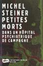 Petites Morts Dans Un Hopital Psychiatrique - Preview
