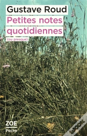 Petites Notes Quotidiennes (Ou Presque)