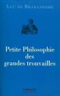 Petites Philosophies Des Grandes Trouvailles - Preview
