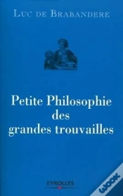 Capa do artigo Petites Philosophies Des Grandes Trouvailles