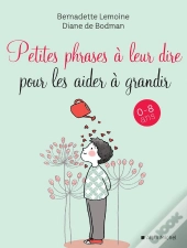Petites Phrases À Leur Dire Pour Les Aider À Grandir