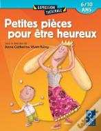 Petites Pièces Pour Être Heureux