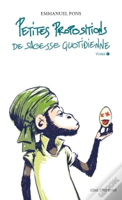 Capa do artigo Petites Propositions De Sagesse Quotidienne Tome 1