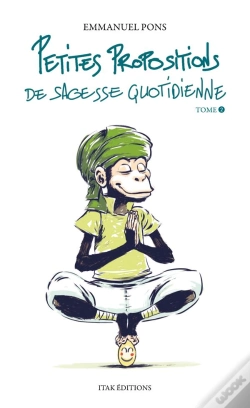 Capa do artigo Petites Propositions De Sagesse Quotidienne Tome 2