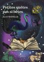 Petites Quêtes Pas Si Bêtes - Preview