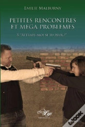 Capa do artigo Petites Rencontres Et Mega Problemes, Tome 3 : "Attrape-Moi, Si Tu Peux!"