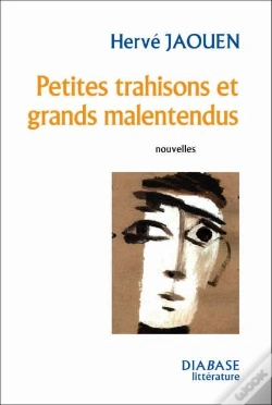 Capa do artigo Petites Trahisons Et Grands Malentendus