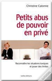 Petits Abus De Pouvoir En Prive