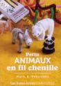 Petits Animaux En Fil Chenille - Preview