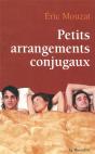 Petits Arrangements Conjugaux - Preview