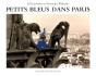 Petits Bleus Dans Paris - Preview