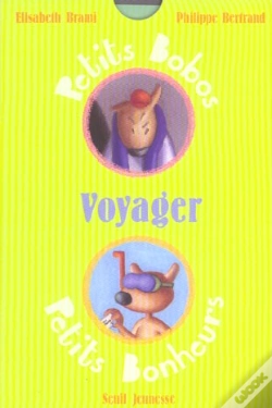 Capa do artigo Petits Bobos, Petits Bonheurs ; Voyager