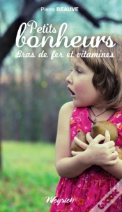 Capa do artigo Petits Bonheurs, Bras De Fer Et Vitamines