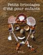 Petits Bricolages D'Ete Pour Enfants - Preview
