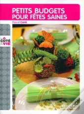 Petits Budgets Pour Fêtes Saines
