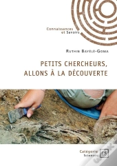Petits Chercheurs, Allons À La Découverte