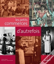 Capa do artigo Petits Commerces D Autrefois