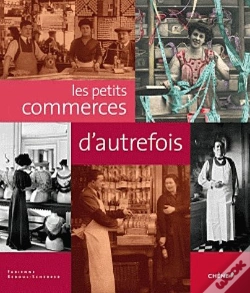 Capa do artigo Petits Commerces D Autrefois